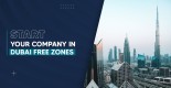 Starting a Freezone Company Setup in Dubai