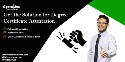 Get the Solution for Degree Certificate Attestation