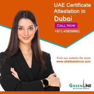 Find Solution for UAE Certificate Attestation in Dubai 
