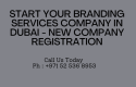 Get your Branding Services License in Dubai