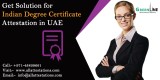 Get Solution for Indian Degree Certificate Attestation in UAE  