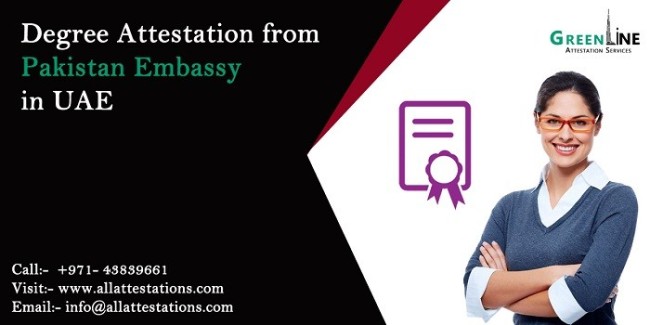Find Degree Attestation from Pakistan Embassy in UAE