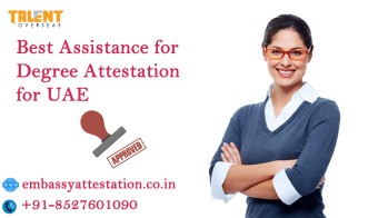 Best Assistance for Degree Attestation for UAE