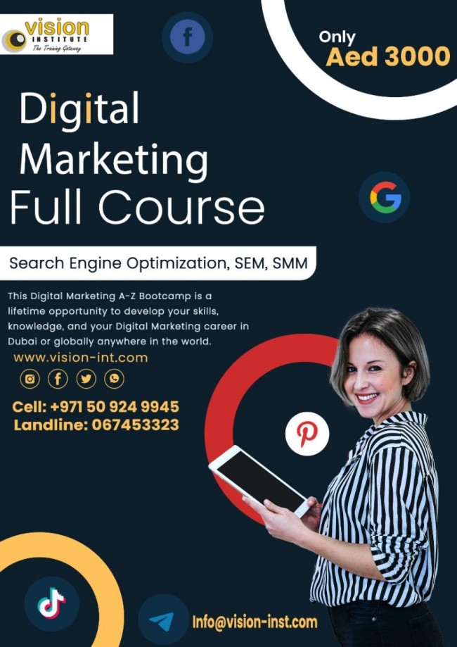Digital Marketing Classes at Vision Institute. Call 0509249945