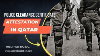 Police Clearance Certificate Attestation in Qatar