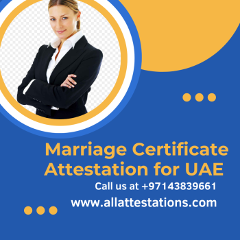 Know about Marriage Certificate Attestation for UAE 