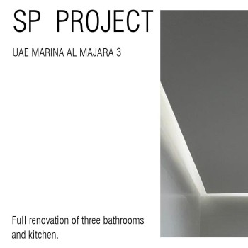 SP Project UAE Marina Al Majara 3 -Full Bathrooms Renovation, Kitchen and Balcony