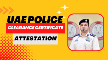 UAE Police Clearance Certificate Attestation