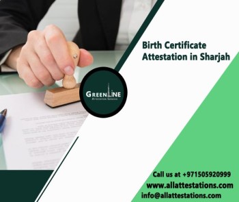 Find Solution for Birth Certificate Attestation in Sharjah