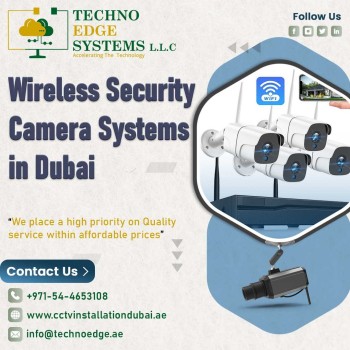 Tips to Choose the Best Wireless Security Camera Systems Dubai