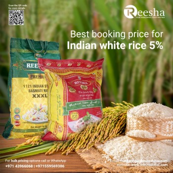 Best Booking Price for Indian White Rice 5% CIF Mombasa  Dar Es Salam Ports Reesha General