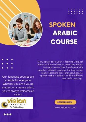 Arabic Spoken Classes at Vision Institute. Call 0509249945