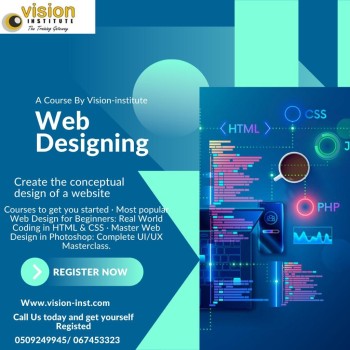 Web Designing Classes at Vision Institute. Call 0509249945