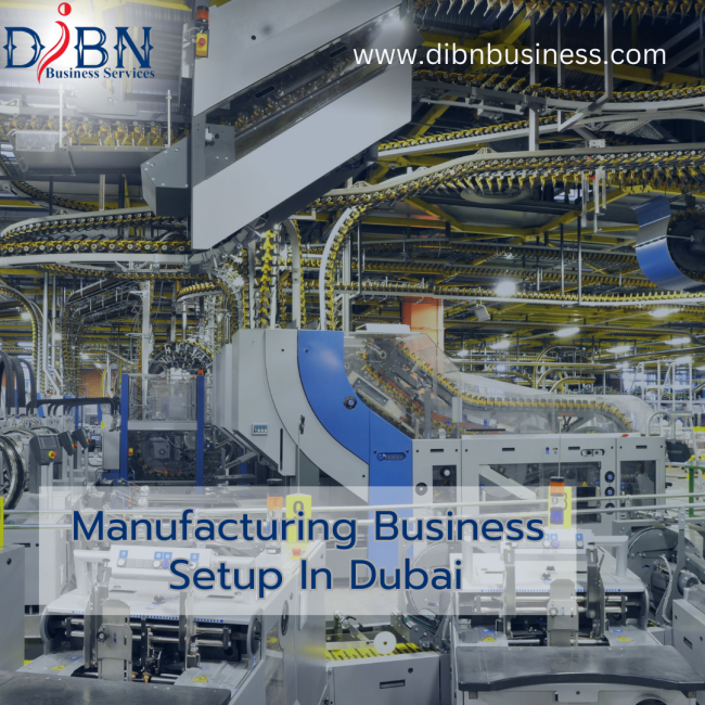 Manufacturing Business Setup In Dubai Mainland
