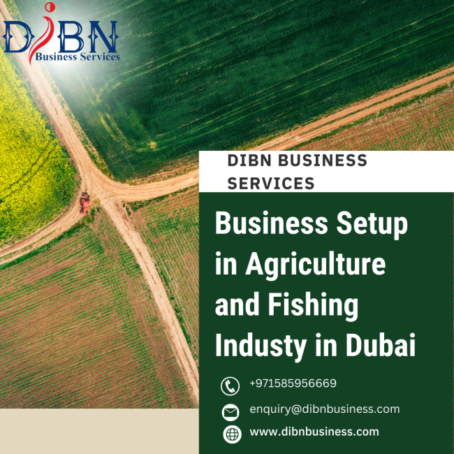Business Setup in Agriculture and Fishing Industry in Dubai