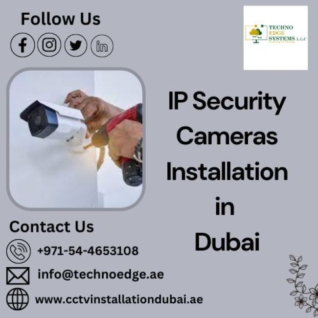 IP Security Cameras Installation in Dubai