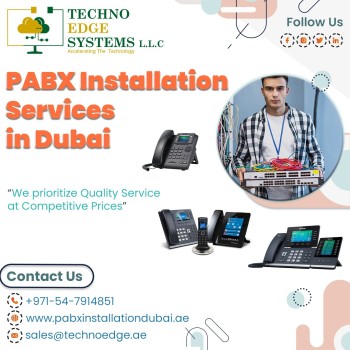 PABX Installation Services in Dubai and Get Rich