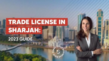 How to Obtain a Trade License in Sharjah?
