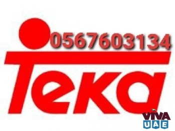 Teka service center Ajman 0547252665