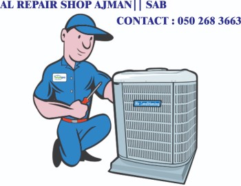 AC Repair shop Ajman Jurf 0529251237