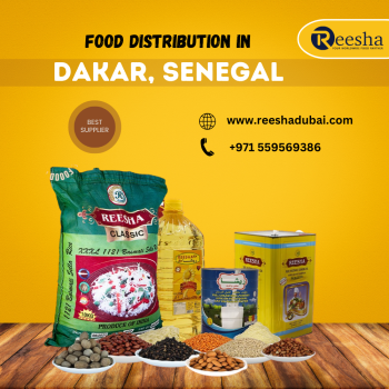 Reliable Food Distribution in Dakar, Senegal with Reesha General Trading