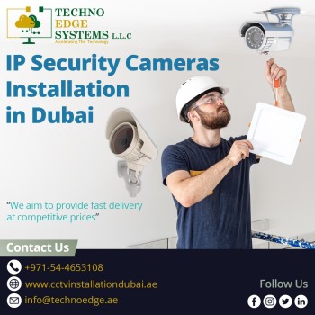 IP Security Camera Installation in Dubai from Techno Edge Systems L.L.C.