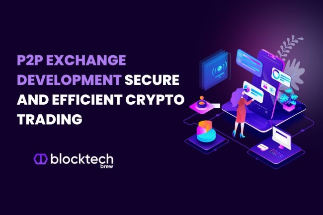 P2P Exchange Development - Secure and Efficient Crypto Trading