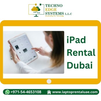 Get the Latest iPads Rental in Dubai For Your Businesses