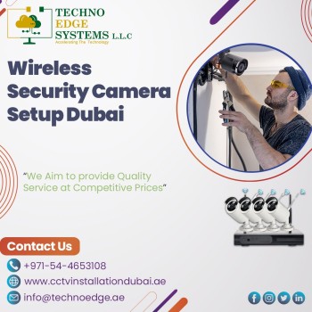 Benefits of Wireless Security Camera Setup in Dubai.