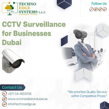 Top-Quality CCTV Surveillance for Businesses in Dubai.