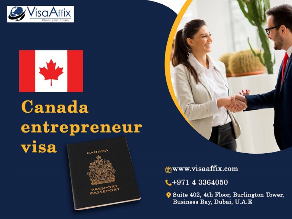 Entrepreneur Visa/ Work Permit Visa For CANADA - VisaAffix