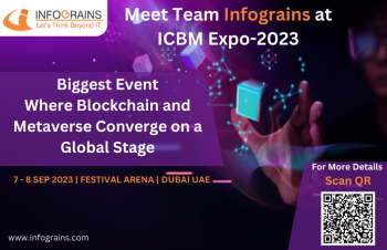 Infograins at ICBM Expo 2023 - Your Gateway to the Blockchain & Metaverse Revolution! 