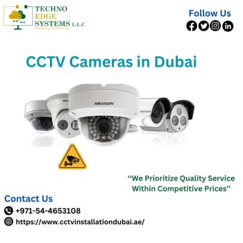 Find the Specialized and Finest CCTV Cameras in Dubai.