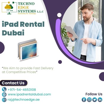 Ipad Rental in Dubai to Meet Every Kind of Requirements