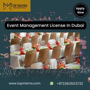 Event management Business License in Dubai # 0563503402