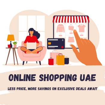 Online Shopping UAE Less Price, More Savings on Exclusive Deals Await, uae