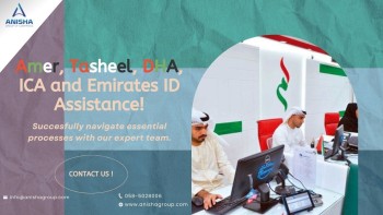 Amer, Tasheel, DHA, ICA and Emirates ID Assistance! 