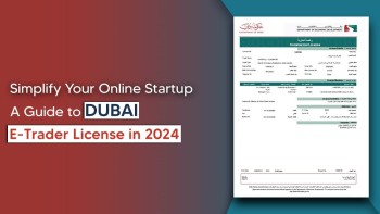 E-Trader License in Dubai: Everything you need to know 2024