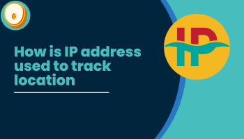 How IP Address is Used to Track Location