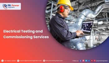 Expert Testing & Commissioning Services by PR Power Engineers