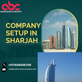 Effortless Sharjah Company Setup: Launch Your Business Now
