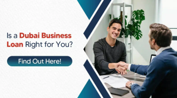 How to Get Business Loan in Dubai?