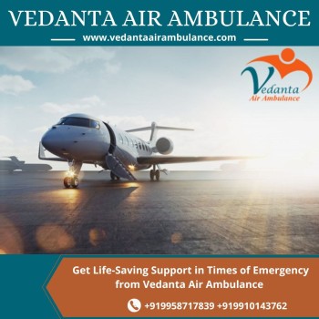 Obtain Vedanta Air Ambulance from Ranchi with Hi-tech Medical Attention