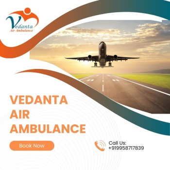 Hire Vedanta Air Ambulance in Mumbai with Professional Medical Staff