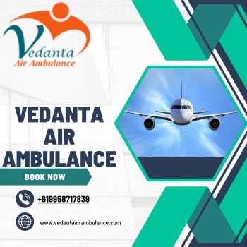 Vedanta Air Ambulance Services In Amritsar Provides Onboard Medical Attention