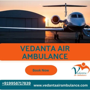 Vedanta Air Ambulance Services In Gaya Offers Cost Efficient Booking