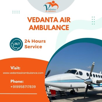 Select Vedanta Air Ambulance from Guwahati with Mandatory Medical Treatment