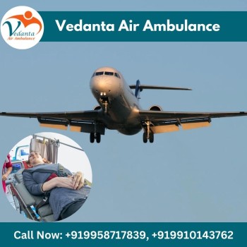 Vedanta Air Ambulance Service in India – Best and Budget-Friendly 