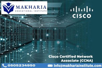 CCNA COURSE  START  WITH  MAKHARIA  IN SHARJAH CALL- 0568723609