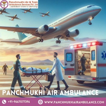 With Superb Medical Amenities Use Panchmukhi Air Ambulance Services in Patna